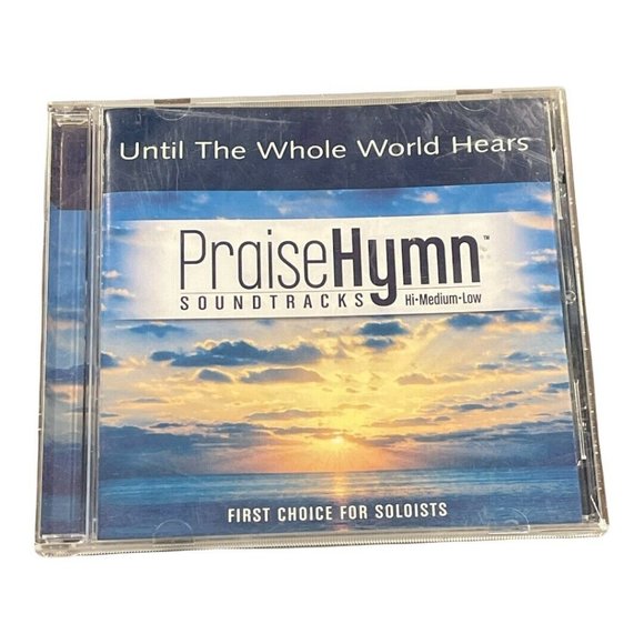 Until the Whole World Hears Praise Hymn Soundtracks Hi-Med-Low Accompaniment CD - Picture 1 of 3
